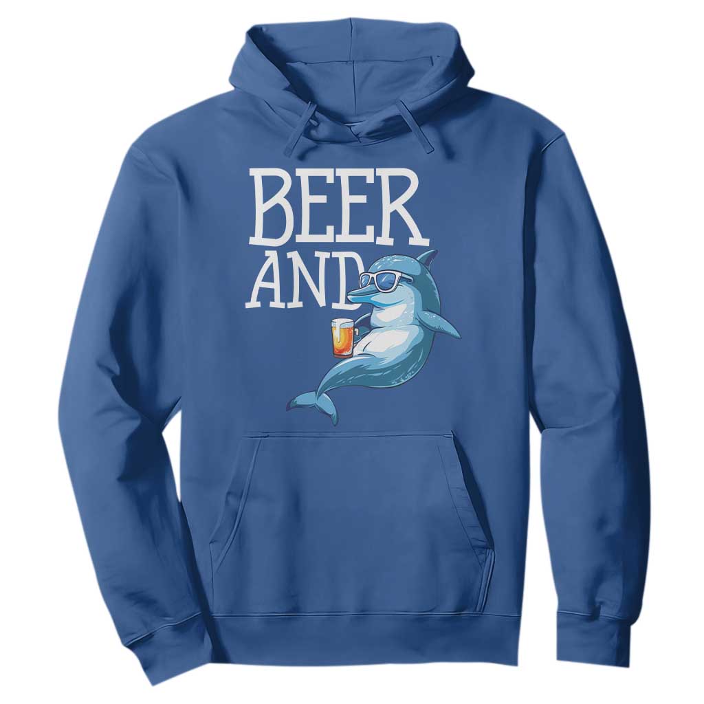 Dolphin And Beer Lover Funny Beach Life Gift Hoodie TS12 Royal Blue Print Your Wear