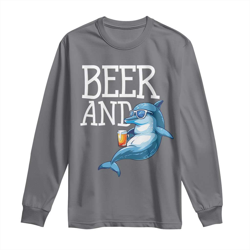 Dolphin And Beer Lover Funny Beach Life Gift Long Sleeve Shirt TS12 Charcoal Print Your Wear