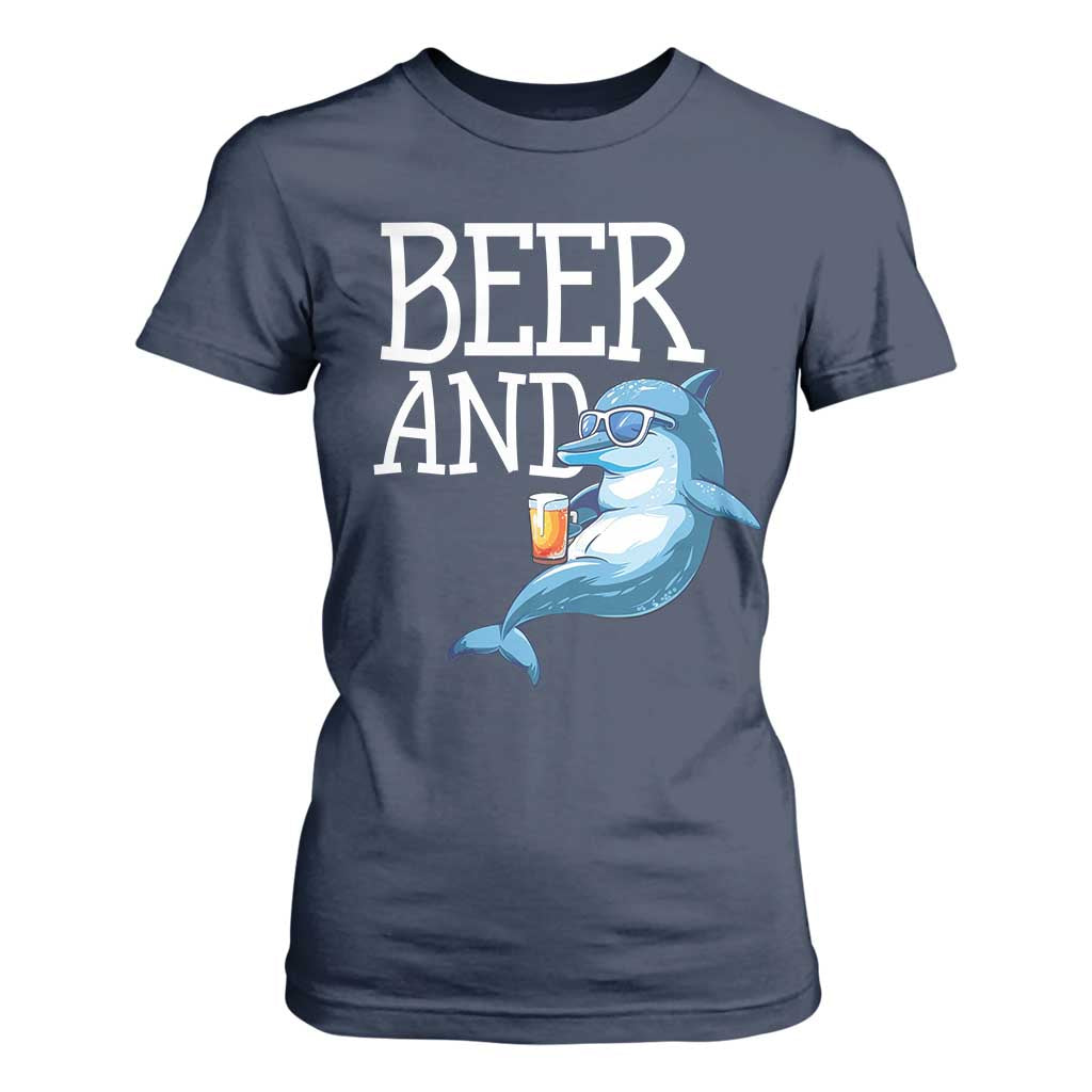 Dolphin And Beer Lover Funny Beach Life Gift T Shirt For Women TS12 Navy Print Your Wear