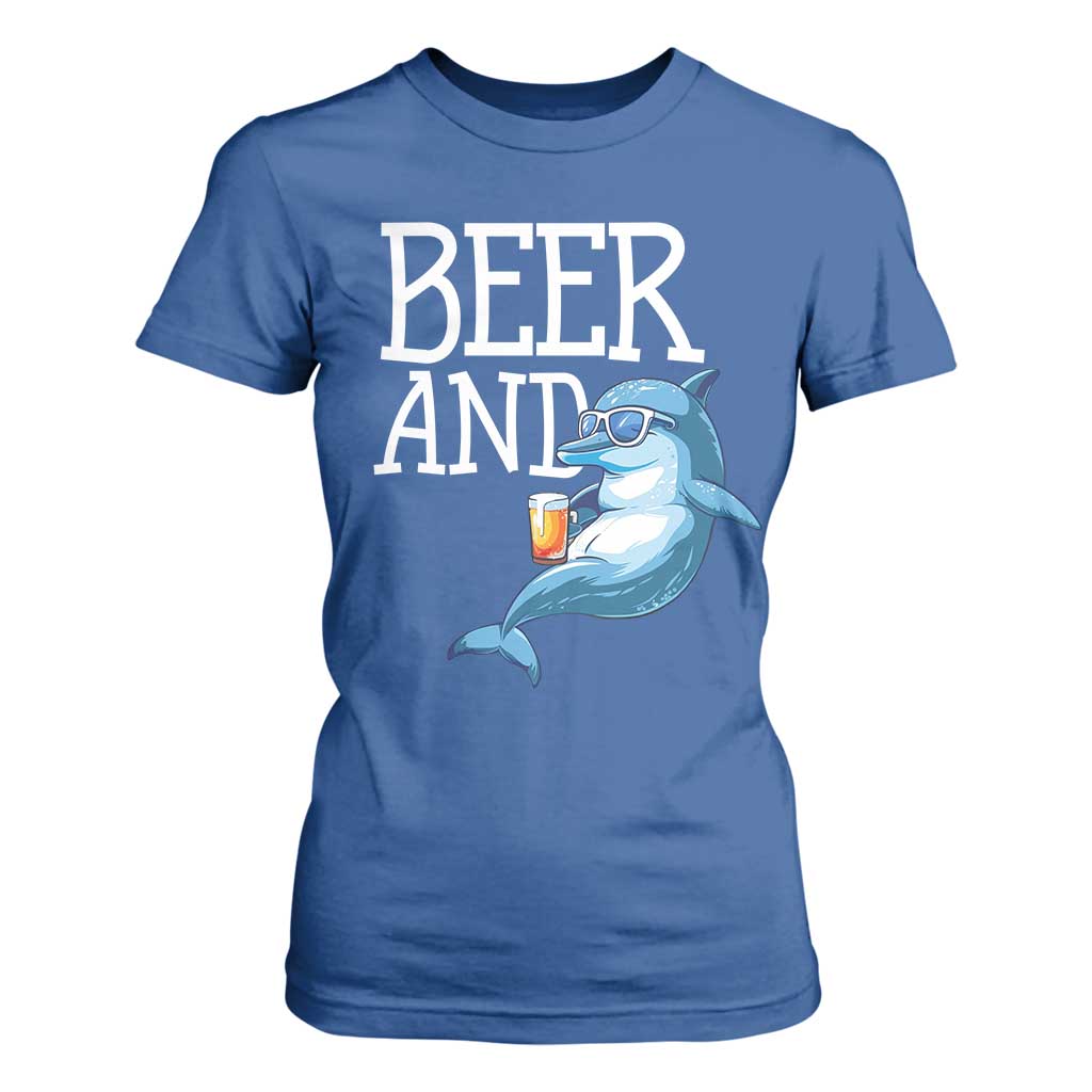 Dolphin And Beer Lover Funny Beach Life Gift T Shirt For Women TS12 Royal Blue Print Your Wear