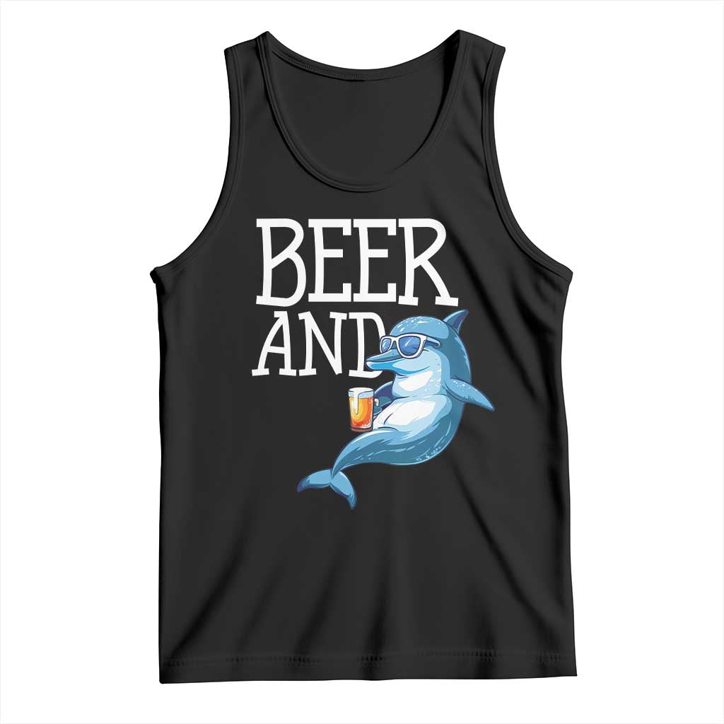 Dolphin And Beer Lover Funny Beach Life Gift Tank Top TS12 Black Print Your Wear