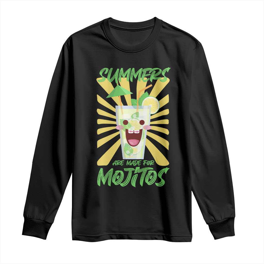Summers Are Made For Mojitos Long Sleeve Shirt Funny Vacation Cocktail TS12 Black Print Your Wear
