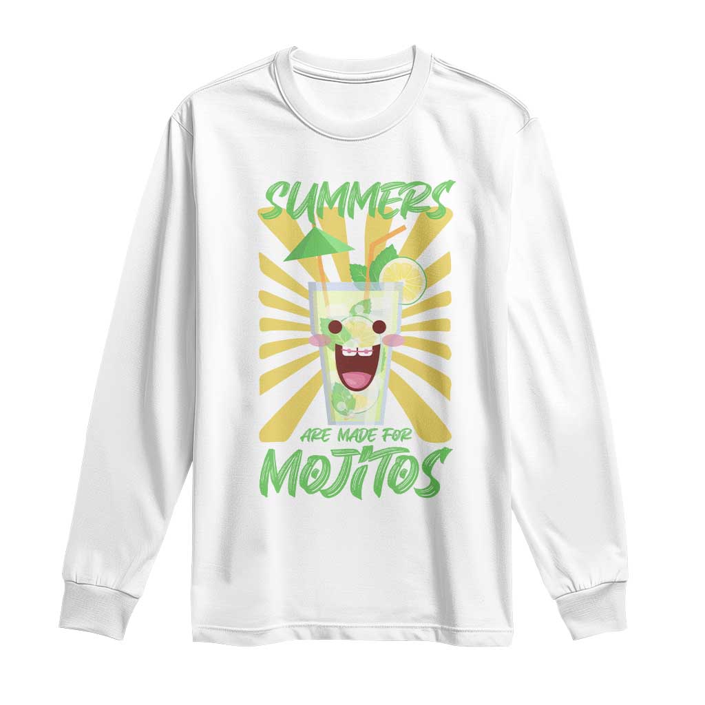 Summers Are Made For Mojitos Long Sleeve Shirt Funny Vacation Cocktail TS12 White Print Your Wear