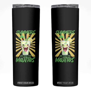 Summers Are Made For Mojitos Skinny Tumbler Funny Vacation Cocktail TS12 Black Print Your Wear