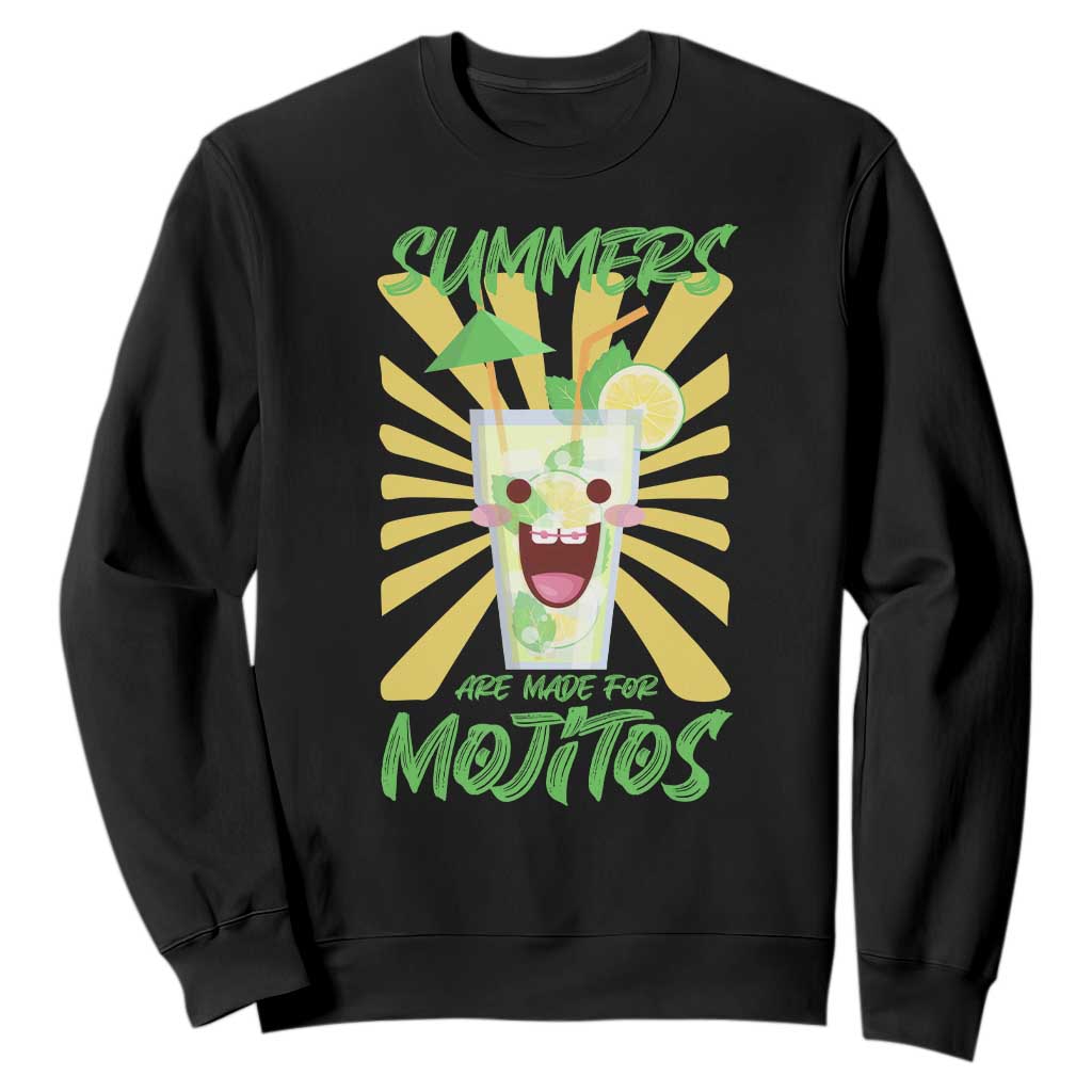 Summers Are Made For Mojitos Sweatshirt Funny Vacation Cocktail TS12 Black Print Your Wear
