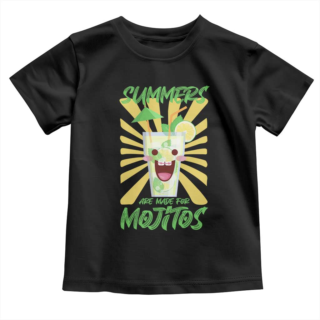 Summers Are Made For Mojitos Toddler T Shirt Funny Vacation Cocktail TS12 Black Print Your Wear