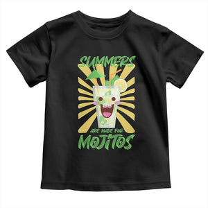 Summers Are Made For Mojitos Toddler T Shirt Funny Vacation Cocktail TS12 Black Print Your Wear