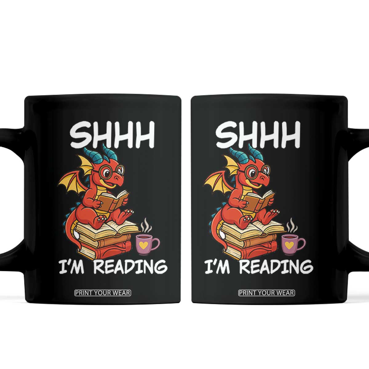 Shhh I Am Reading Coffee Mug Funny Dragon Reading Book TS12 Black Print Your Wear