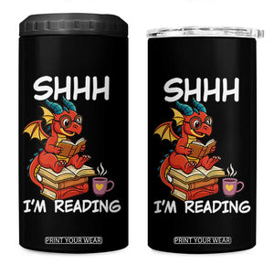 Shhh I Am Reading 4 in 1 Can Cooler Tumbler Funny Dragon Reading Book TS12 One Size: 16 oz Black Print Your Wear