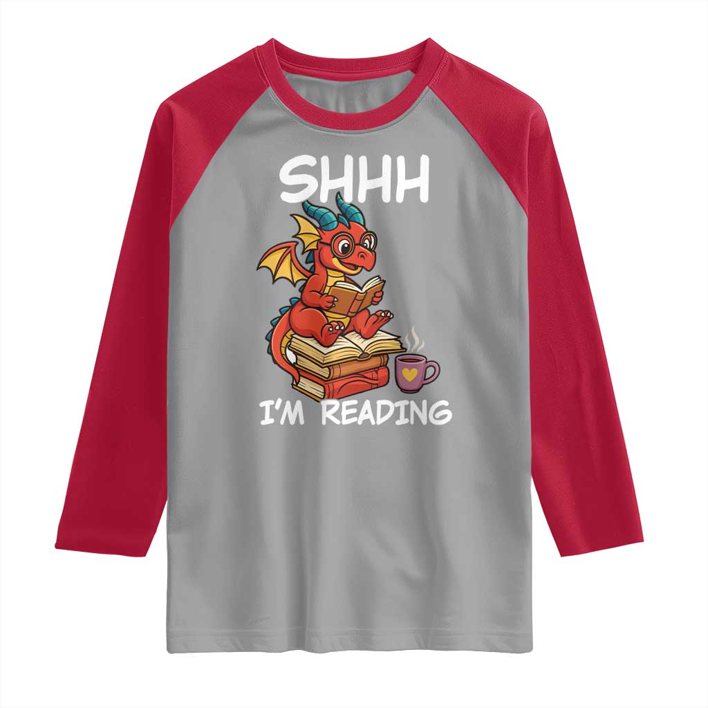 Shhh I Am Reading Raglan Shirt Funny Dragon Reading Book TS12 Sport Gray Red Print Your Wear