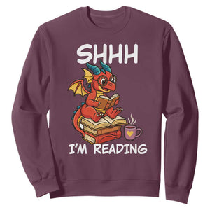 Shhh I Am Reading Sweatshirt Funny Dragon Reading Book TS12 Maroon Print Your Wear