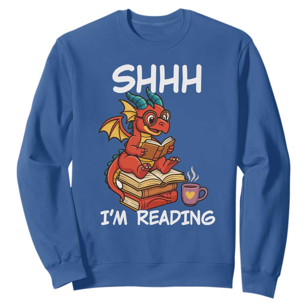 Shhh I Am Reading Sweatshirt Funny Dragon Reading Book TS12 Royal Blue Print Your Wear