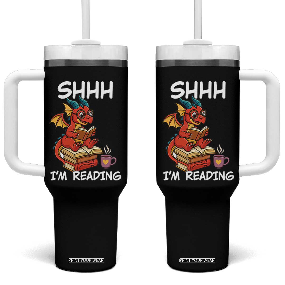Shhh I Am Reading Tumbler With Handle Funny Dragon Reading Book TS12 One Size: 40 oz Black Print Your Wear