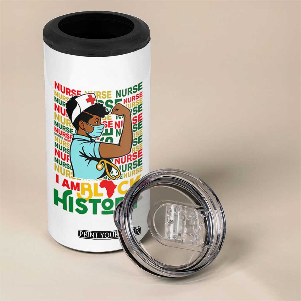 Nurse African American 4 in 1 Can Cooler Tumbler I Am Black History Strong Feminism TS12 Print Your Wear