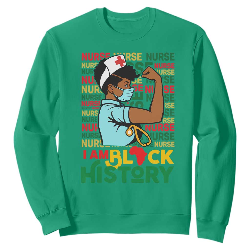 Nurse African American Sweatshirt I Am Black History Strong Feminism TS12 Irish Green Print Your Wear