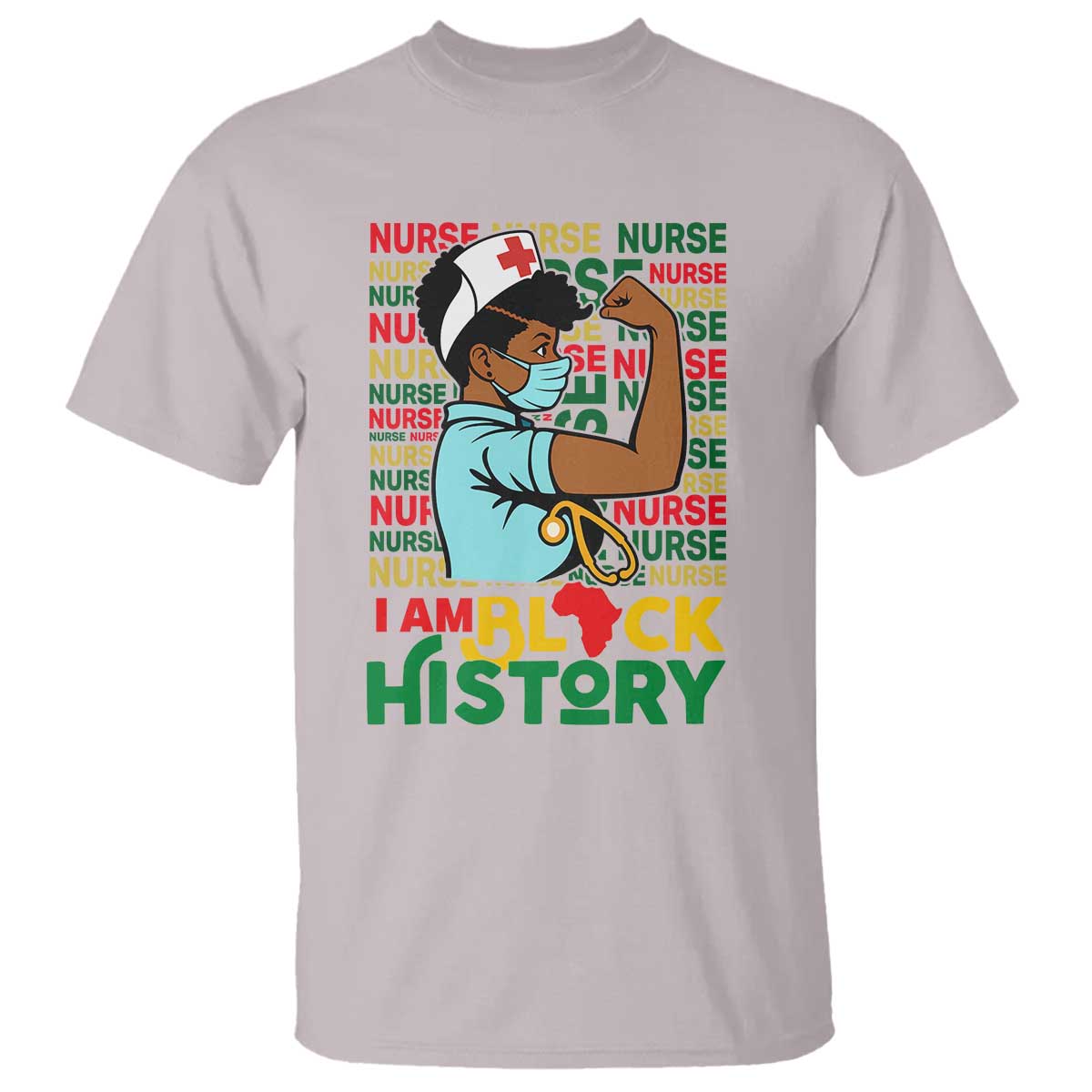 Nurse African American T Shirt I Am Black History Strong Feminism TS12 Ice Gray Print Your Wear