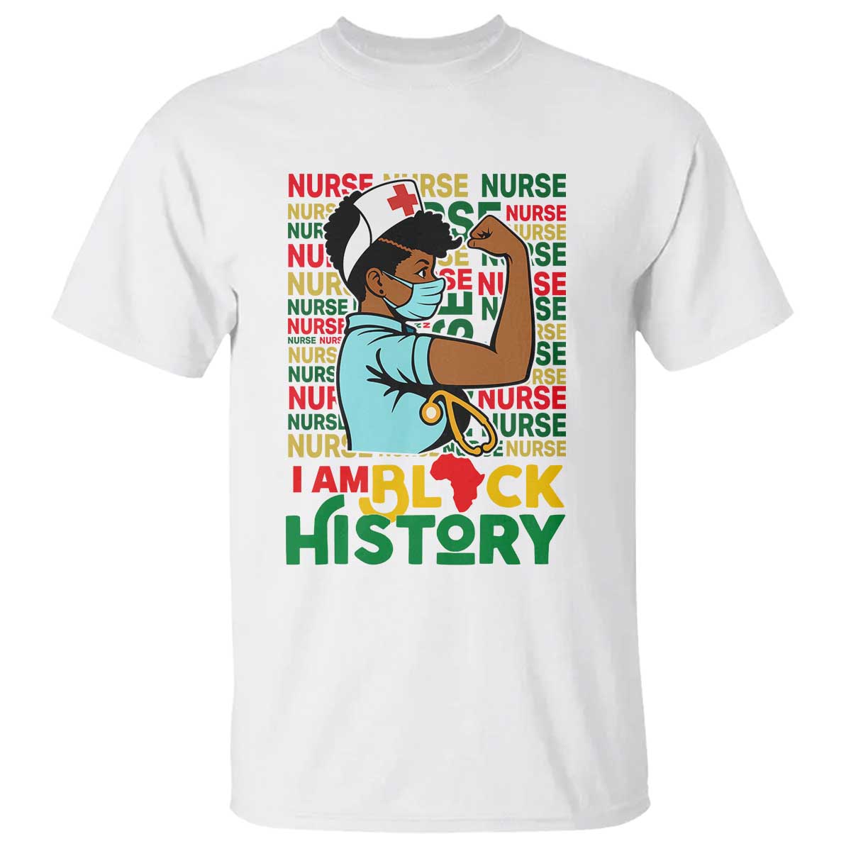 Nurse African American T Shirt I Am Black History Strong Feminism TS12 White Print Your Wear