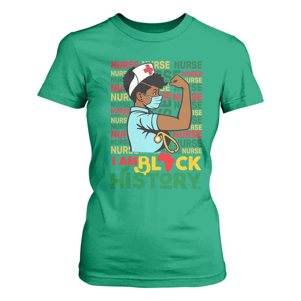 Nurse African American T Shirt For Women I Am Black History Strong Feminism TS12 Irish Green Print Your Wear