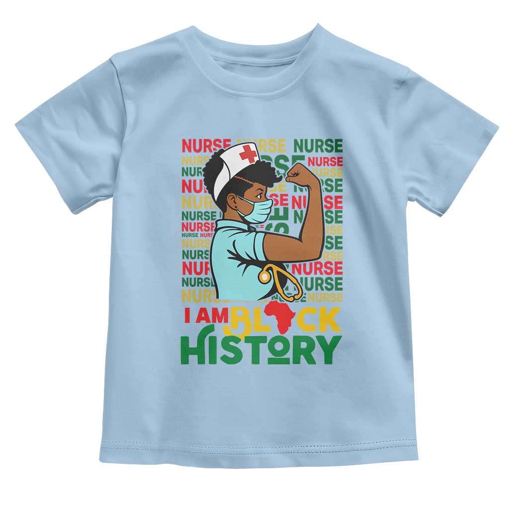Nurse African American Toddler T Shirt I Am Black History Strong Feminism TS12 Light Blue Print Your Wear