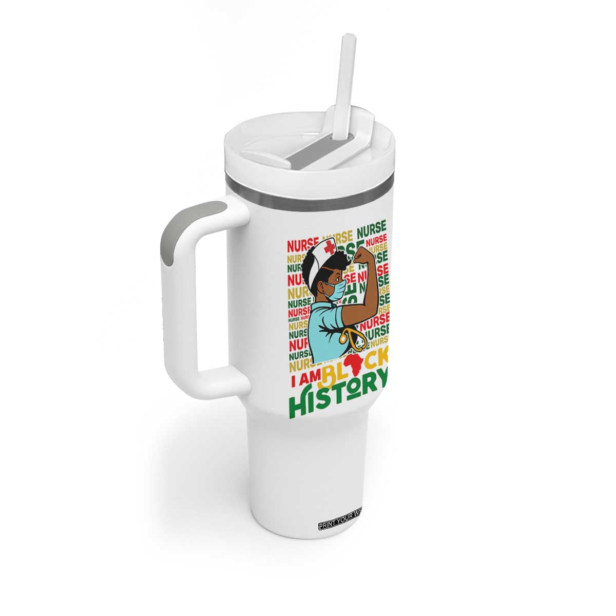 Nurse African American Tumbler With Handle I Am Black History Strong Feminism TS12 Print Your Wear