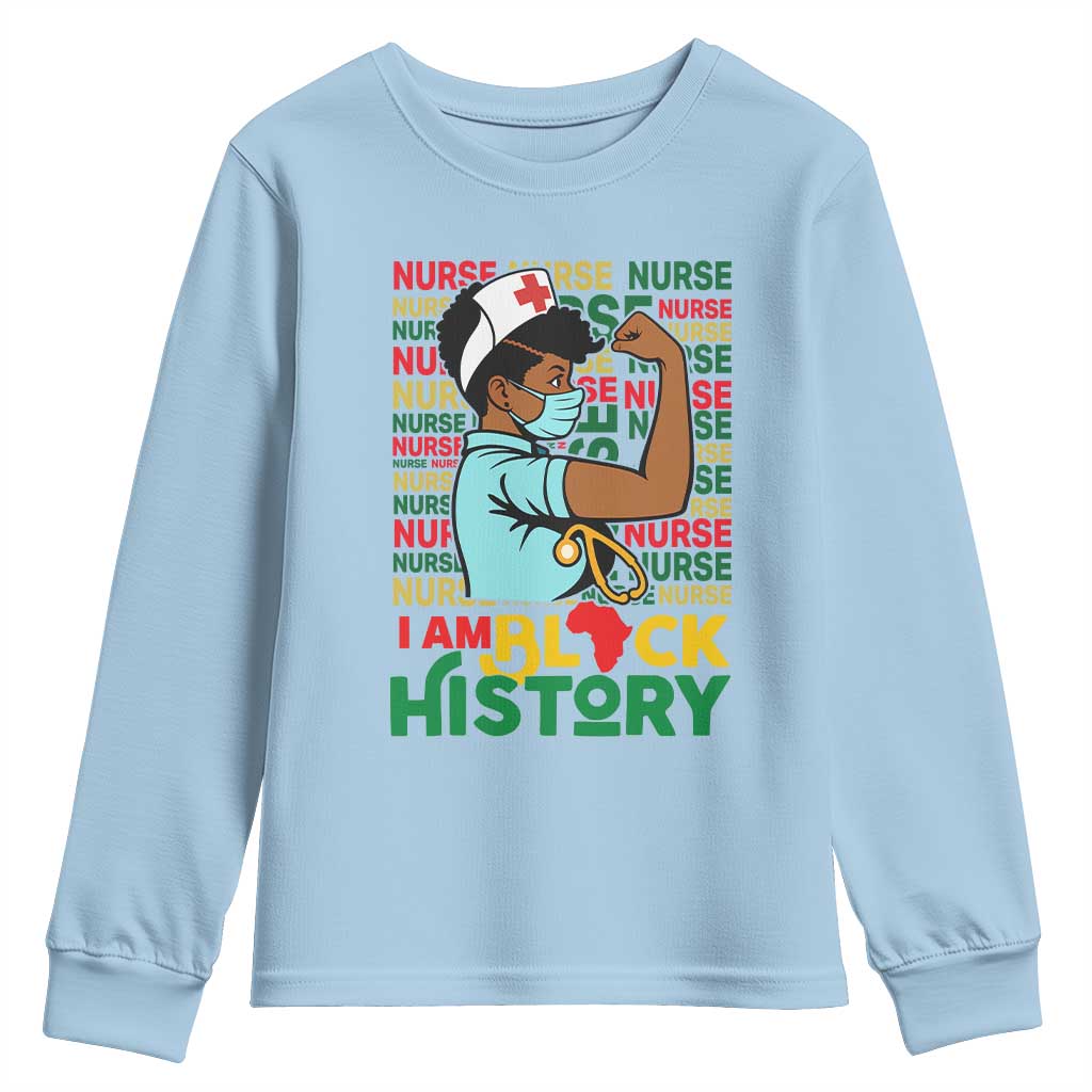 Nurse African American Youth Sweatshirt I Am Black History Strong Feminism TS12 Light Blue Print Your Wear