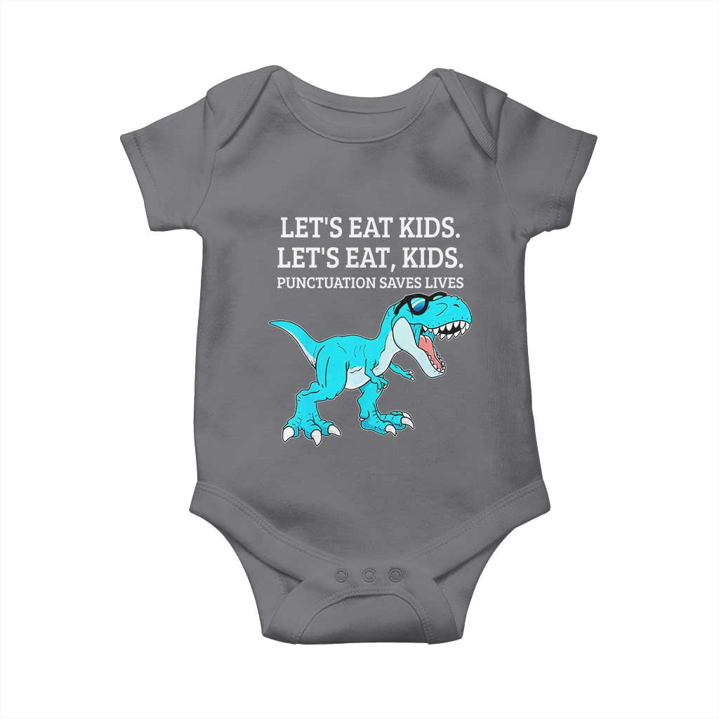 Lets Eat Kids Punctuation Saves Lives Baby Onesie Dinosaur Funny Grammar TS12 Charcoal Print Your Wear