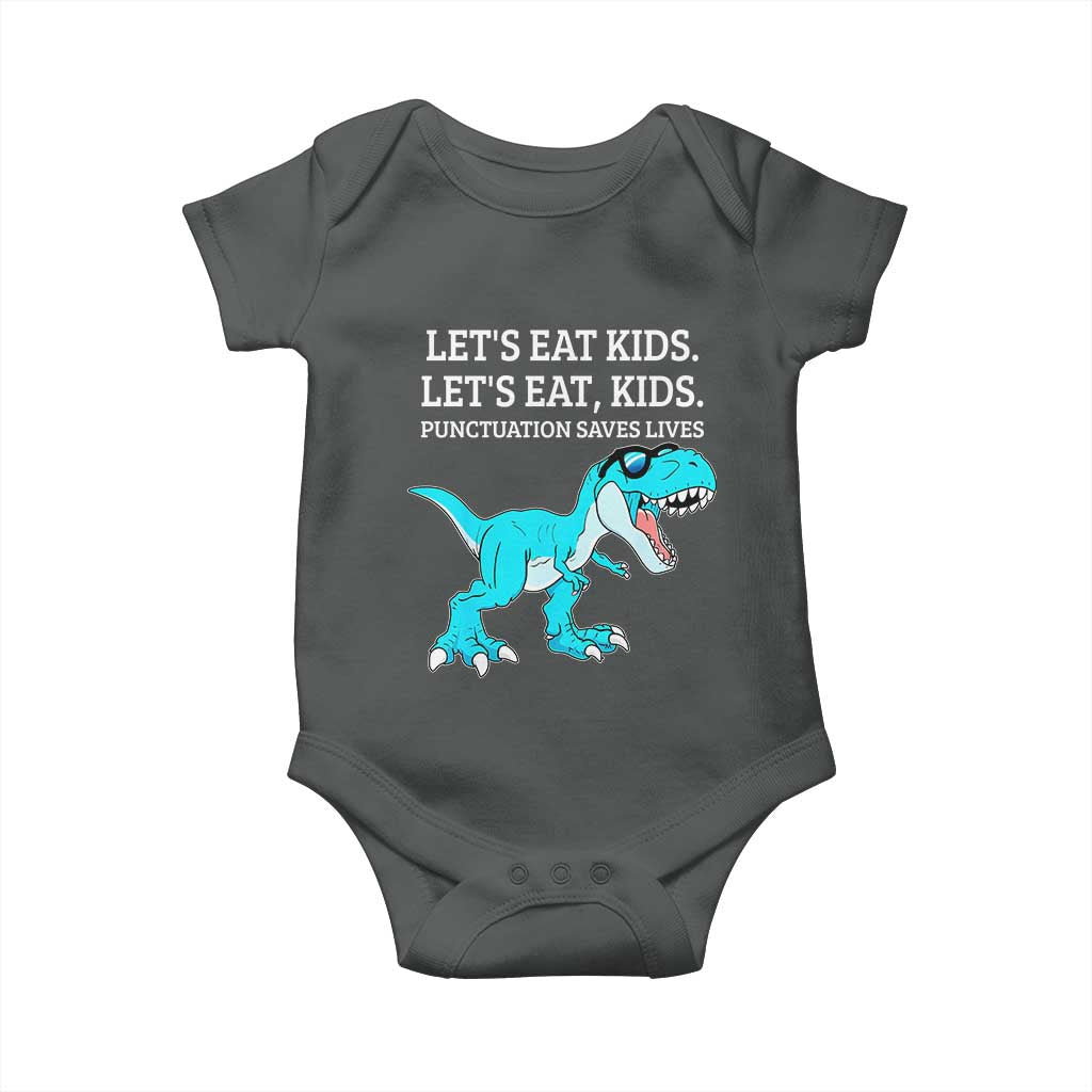 Lets Eat Kids Punctuation Saves Lives Baby Onesie Dinosaur Funny Grammar TS12 Dark Heather Print Your Wear