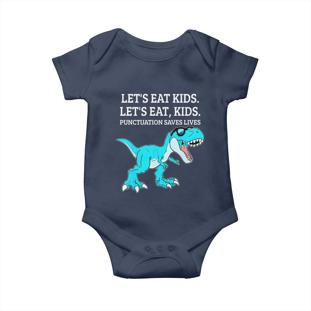 Lets Eat Kids Punctuation Saves Lives Baby Onesie Dinosaur Funny Grammar TS12 Navy Print Your Wear
