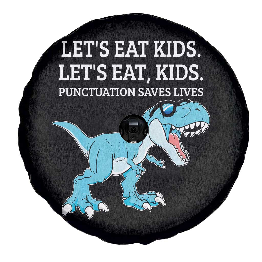 Lets Eat Kids Punctuation Saves Lives Spare Tire Cover Dinosaur Funny Grammar TS12 Print Your Wear
