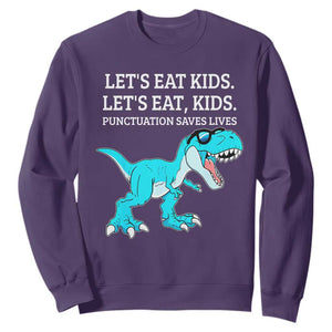 Lets Eat Kids Punctuation Saves Lives Sweatshirt Dinosaur Funny Grammar TS12 Purple Print Your Wear