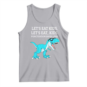 Lets Eat Kids Punctuation Saves Lives Tank Top Dinosaur Funny Grammar TS12 Athletic Heather Print Your Wear