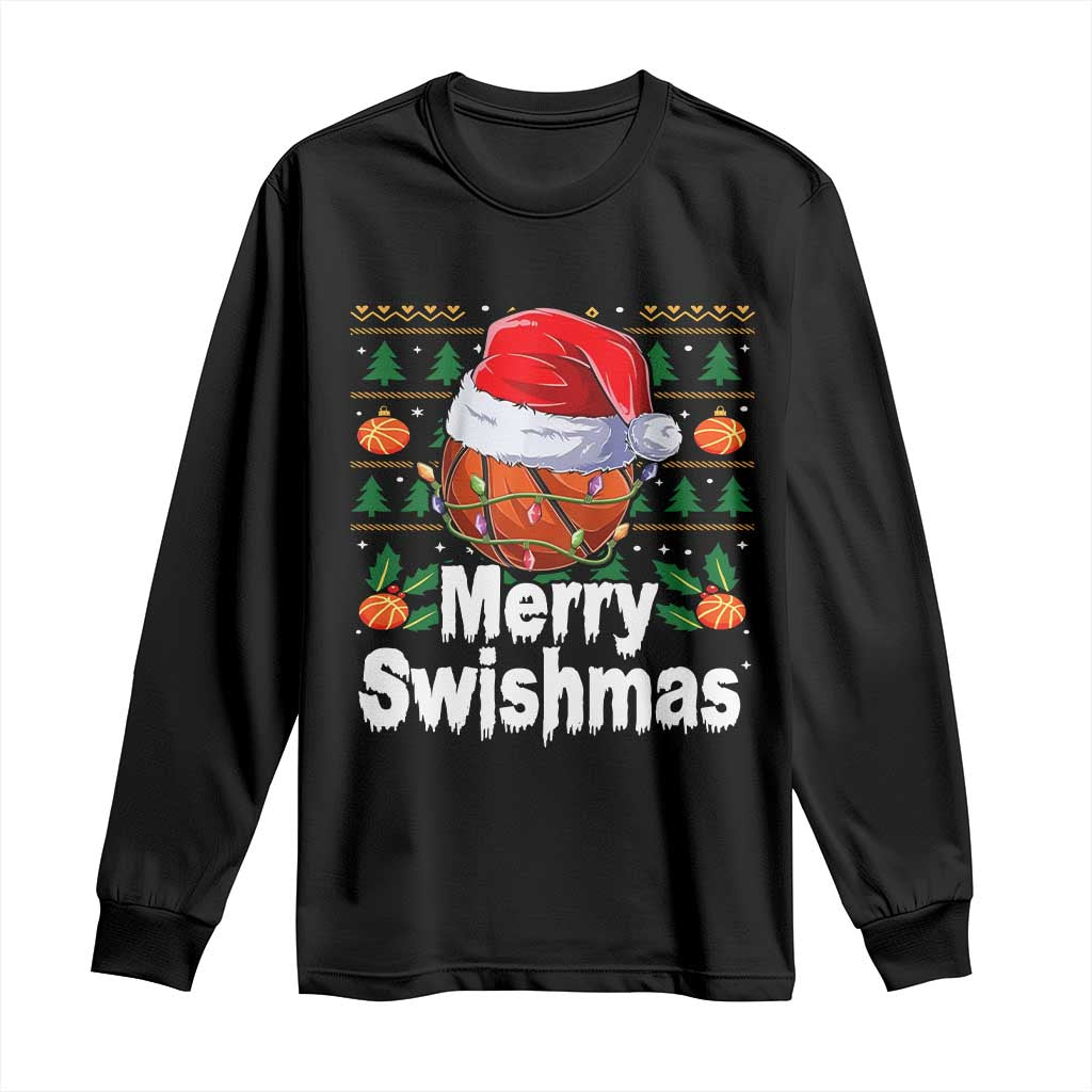 Basketball Christmas Long Sleeve Shirt Funny Merry Swishmas Sports TS12 Black Print Your Wear
