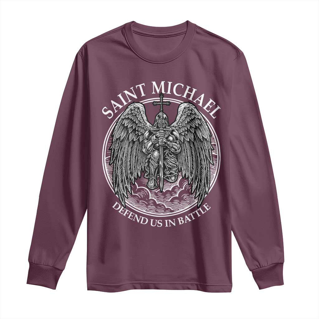 Saint Michael The Archangel Long Sleeve Shirt Defend Us In Battle Christian Faith TS12 Maroon Print Your Wear
