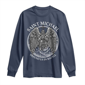 Saint Michael The Archangel Long Sleeve Shirt Defend Us In Battle Christian Faith TS12 Navy Print Your Wear