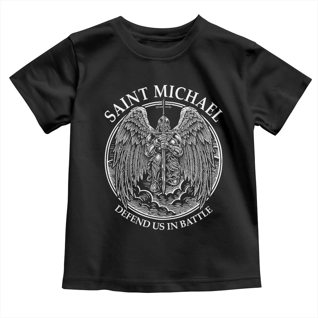 Saint Michael The Archangel Toddler T Shirt Defend Us In Battle Christian Faith TS12 Black Print Your Wear