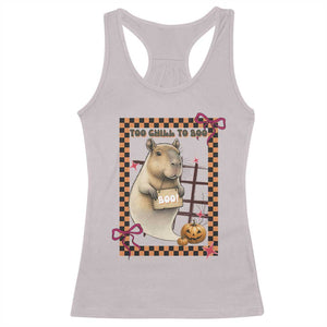 Halloween Capybara Racerback Tank Top Funny Too Chill To Boo TS12 Ice Gray Print Your Wear