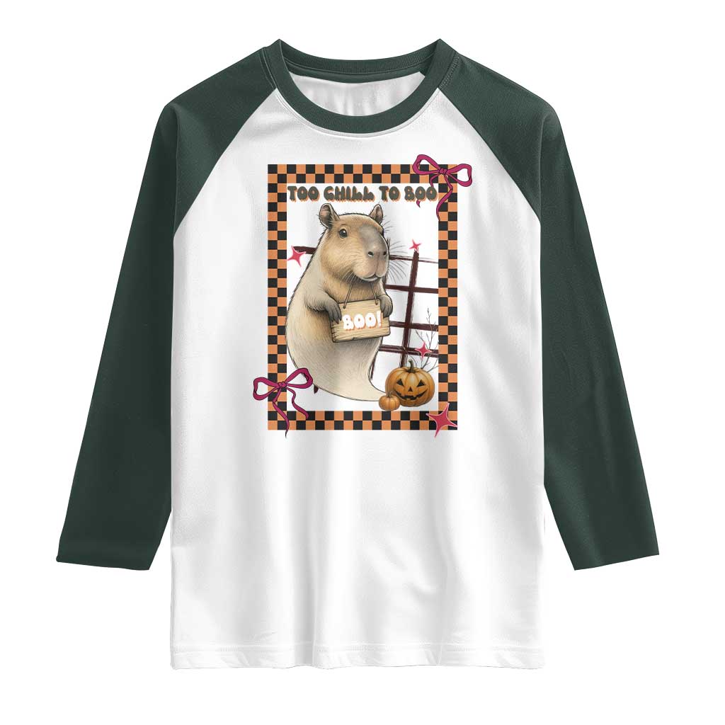 Halloween Capybara Raglan Shirt Funny Too Chill To Boo TS12 White Dark Forest Green Print Your Wear