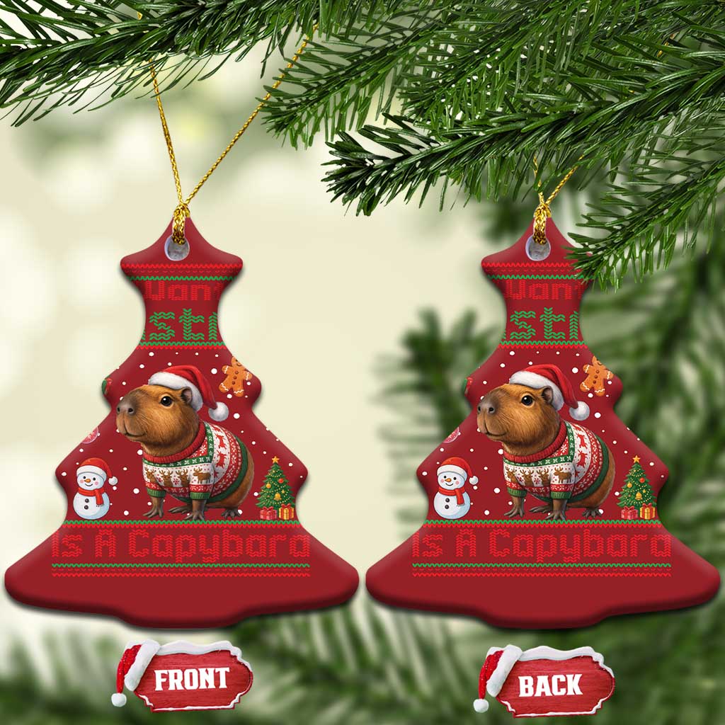 Funny Xmas Christmas Ornament All I Want For Christmas Is A Capybara TS12 Christmas Tree Red Print Your Wear