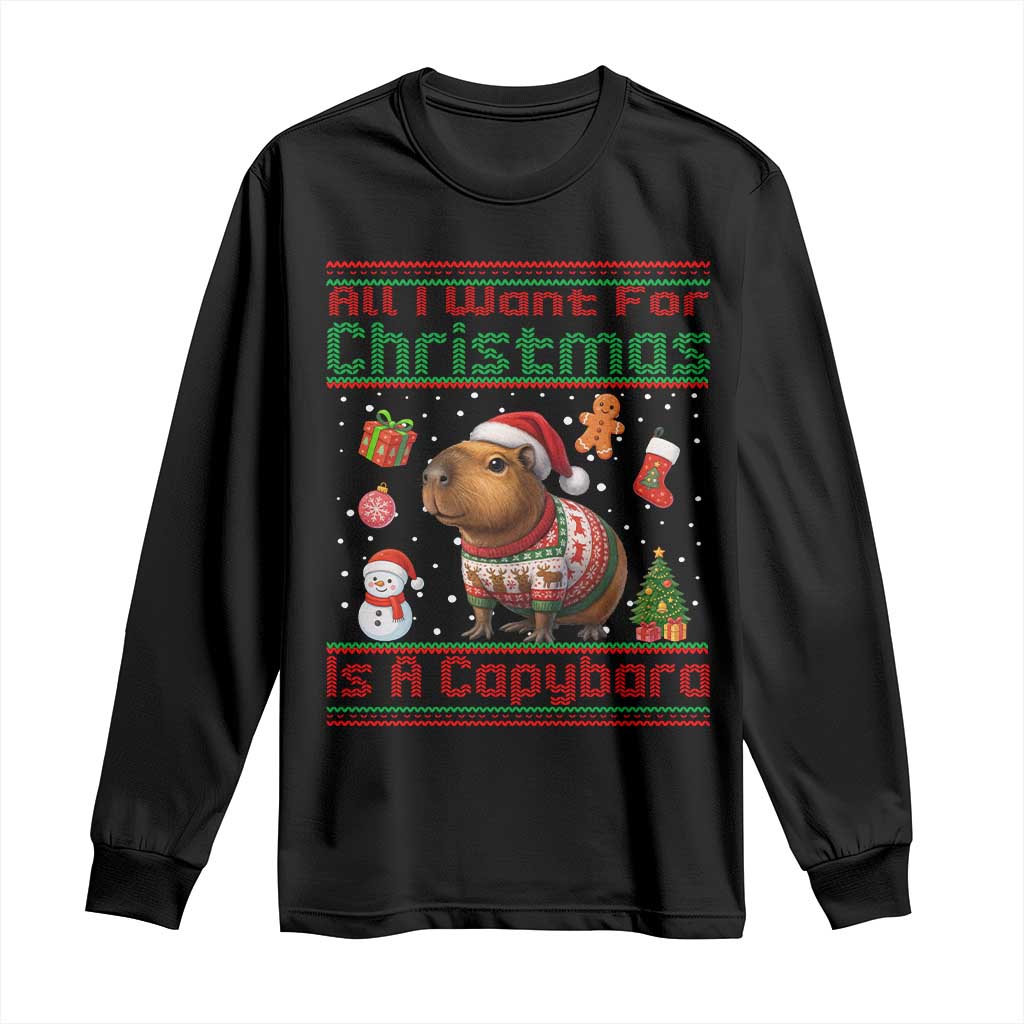 Funny Xmas Long Sleeve Shirt All I Want For Christmas Is A Capybara TS12 Black Print Your Wear