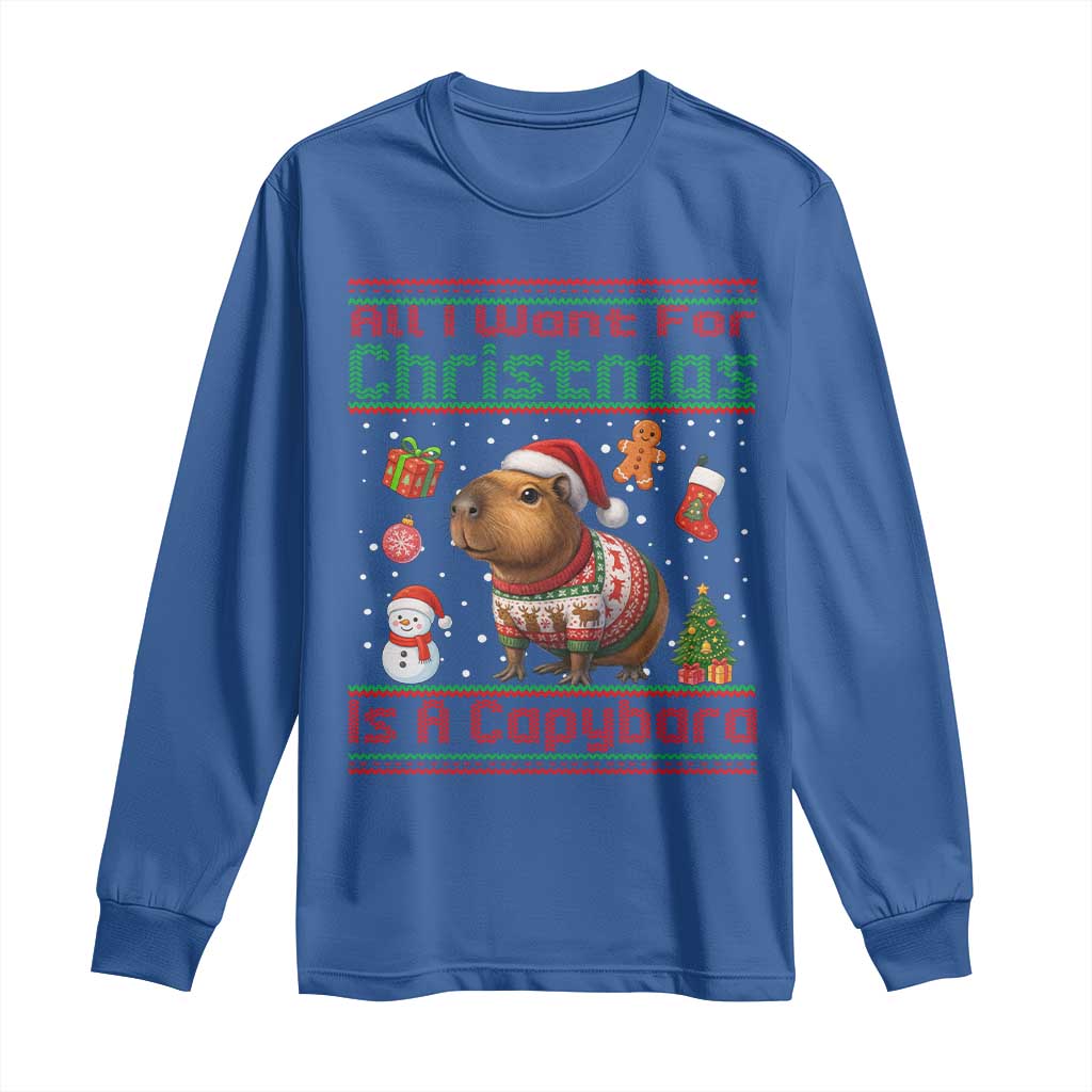 Funny Xmas Long Sleeve Shirt All I Want For Christmas Is A Capybara TS12 Royal Blue Print Your Wear