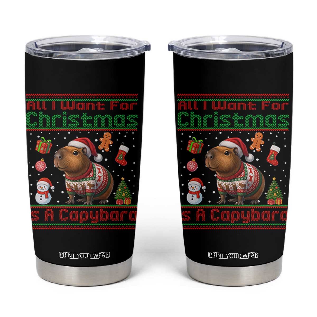 Funny Xmas Tumbler Cup All I Want For Christmas Is A Capybara TS12 Black Print Your Wear
