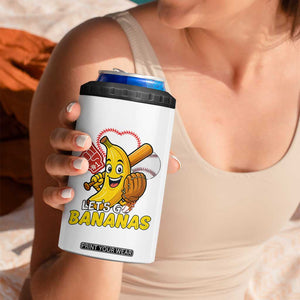 Funny Baseball 4 in 1 Can Cooler Tumbler Lets Go Bananas Fruit Sports Lover Gift TS12 Print Your Wear