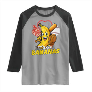 Funny Baseball Raglan Shirt Lets Go Bananas Fruit Sports Lover Gift TS12 Sport Gray Black Print Your Wear