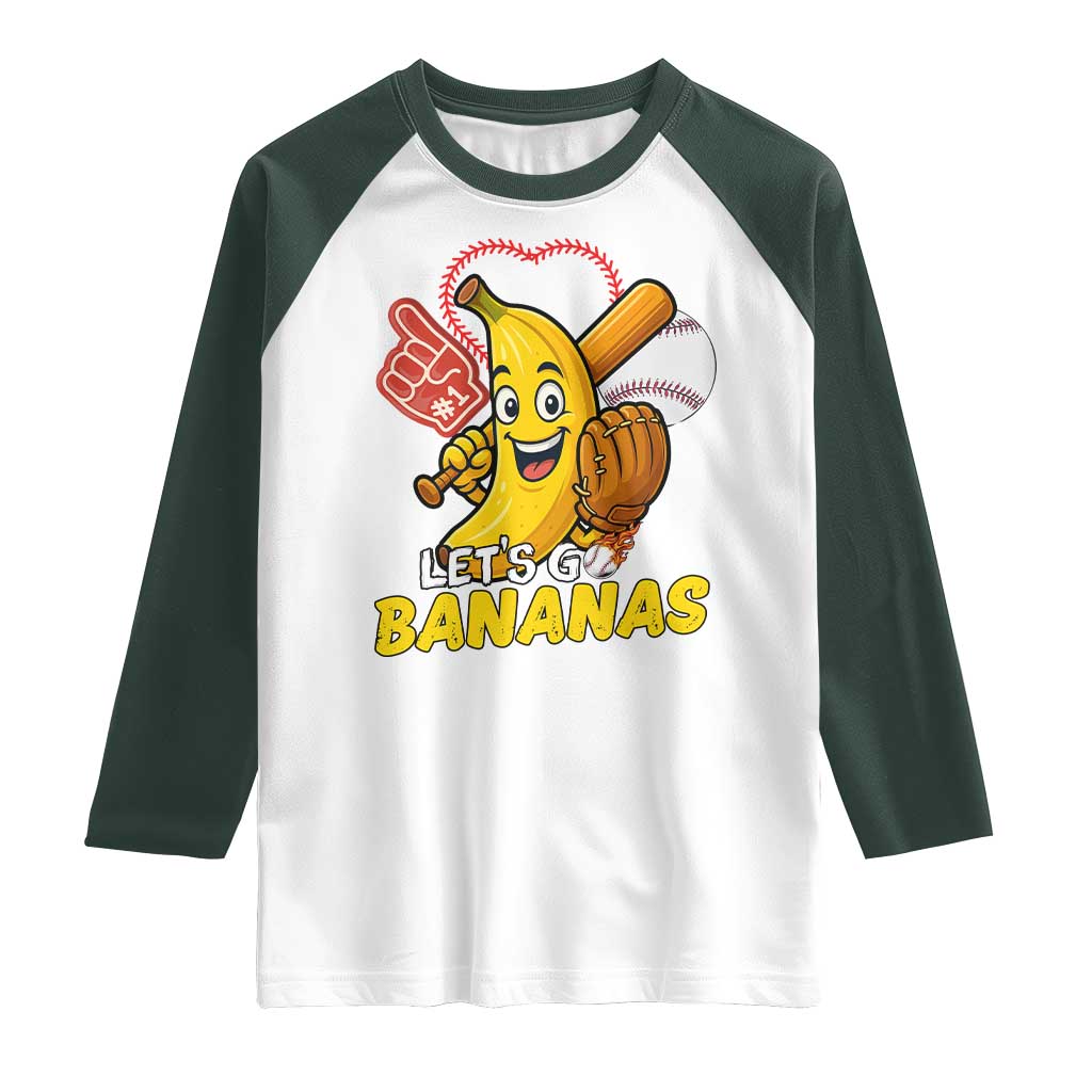 Funny Baseball Raglan Shirt Lets Go Bananas Fruit Sports Lover Gift TS12 White Dark Forest Green Print Your Wear