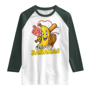 Funny Baseball Raglan Shirt Lets Go Bananas Fruit Sports Lover Gift TS12 White Dark Forest Green Print Your Wear