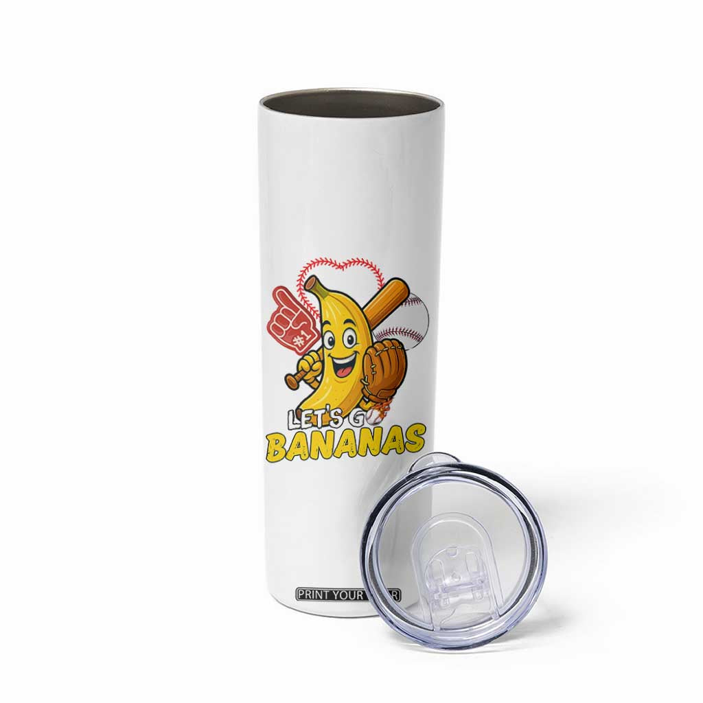 Funny Baseball Skinny Tumbler Lets Go Bananas Fruit Sports Lover Gift TS12 Print Your Wear