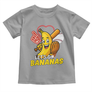 Funny Baseball Toddler T Shirt Lets Go Bananas Fruit Sports Lover Gift TS12 Sport Gray Print Your Wear