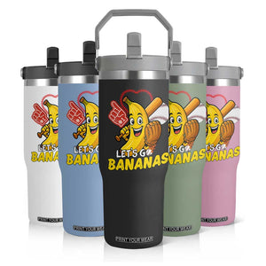 Funny Baseball Flip Straw Tumbler Lets Go Bananas Fruit Sports Lover Gift TS12 Print Your Wear