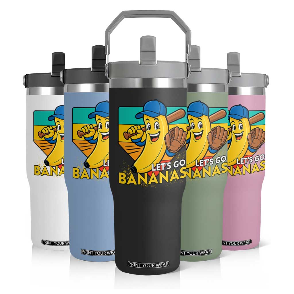 Lets Go Bananas Flip Straw Tumbler Funny Banana Baseball Fruit Sports Gift TS12 Print Your Wear