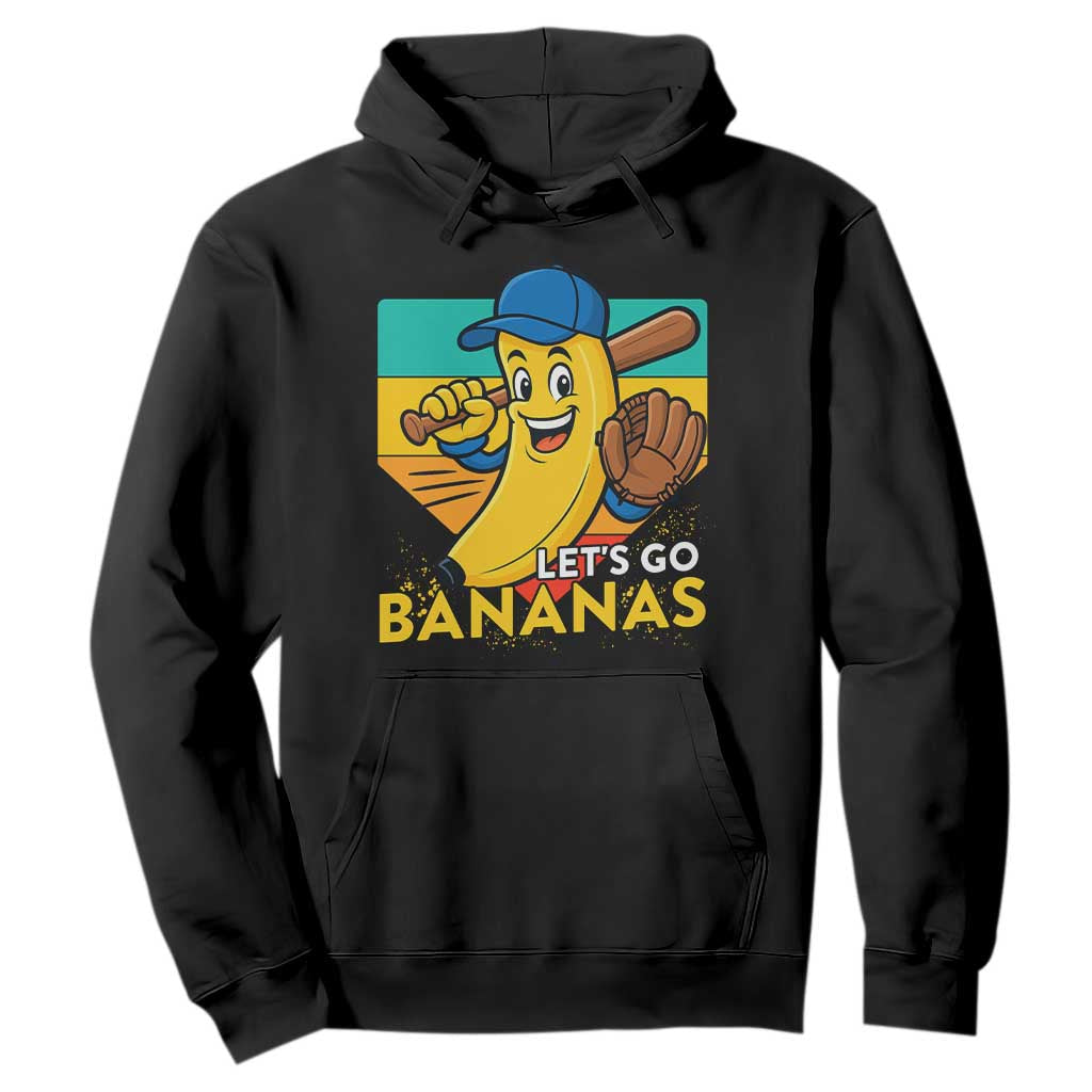 Lets Go Bananas Hoodie Funny Banana Baseball Fruit Sports Gift TS12 Black Print Your Wear